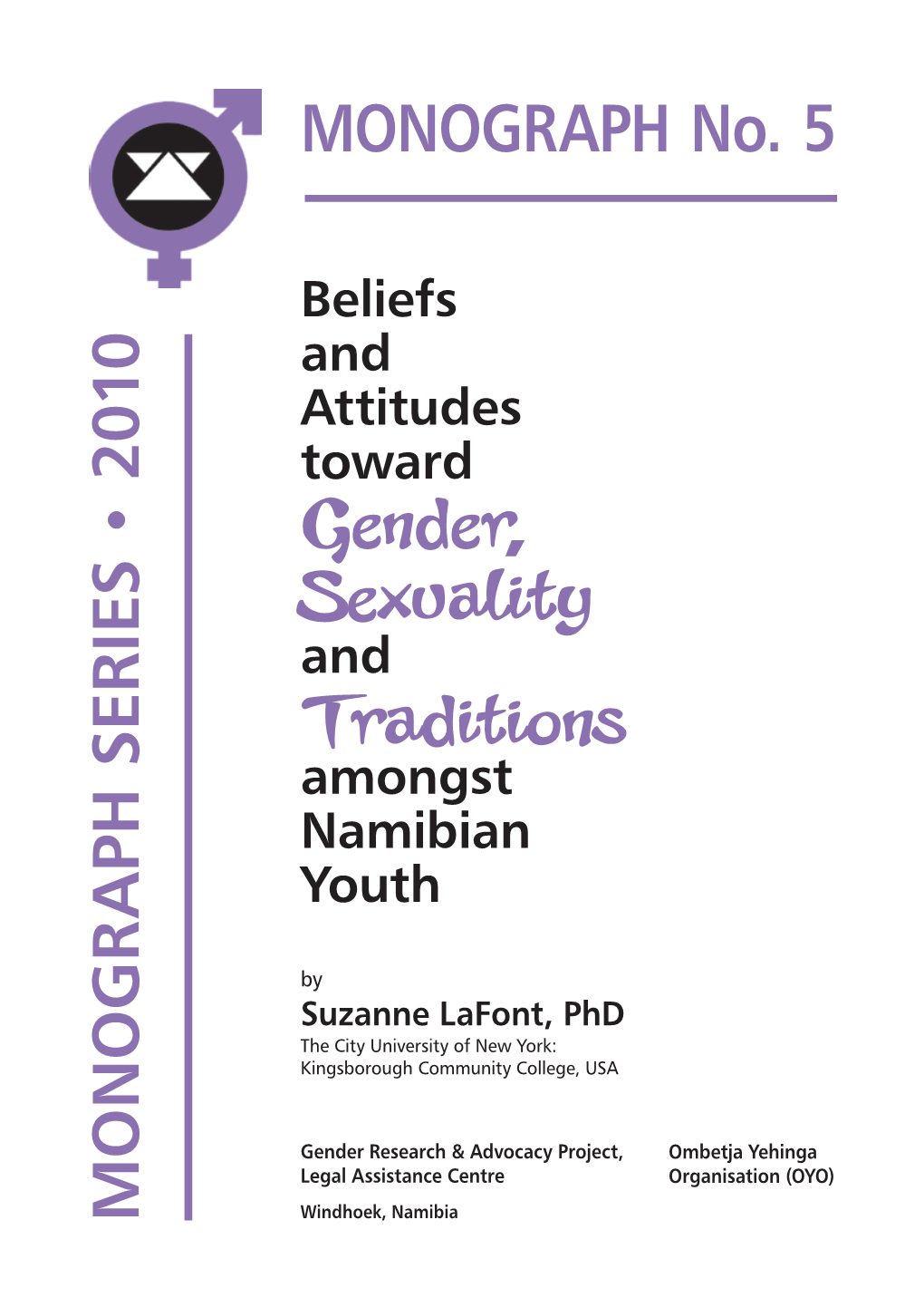 Beliefs and Attitudes Toward Gender, Sexuality and Traditions Amongst Namibian Youth I