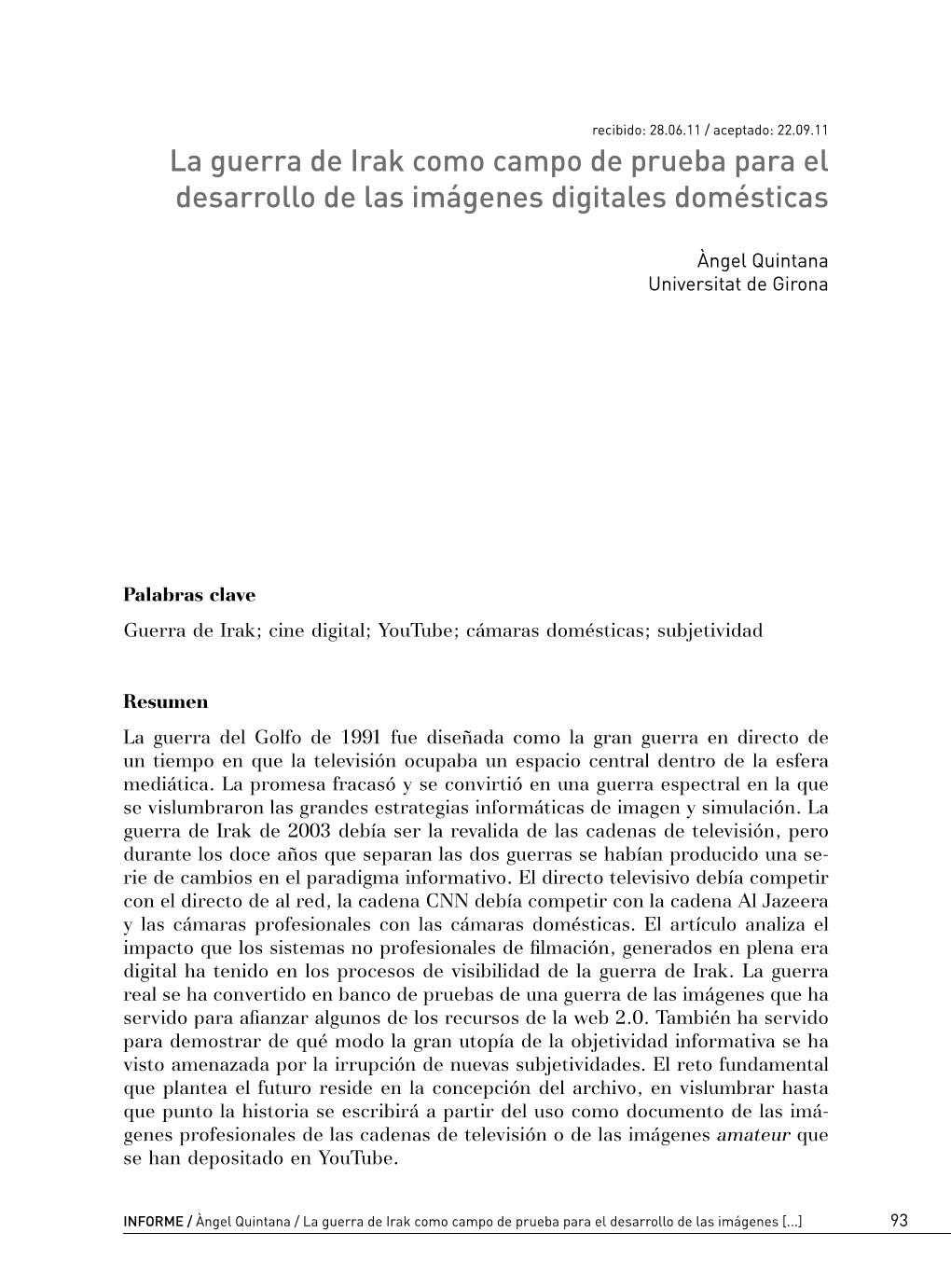 La Guerra De Irak Como Campo De Prueba Para El Desarrollo De Las Imágenes Digitales Domésticas