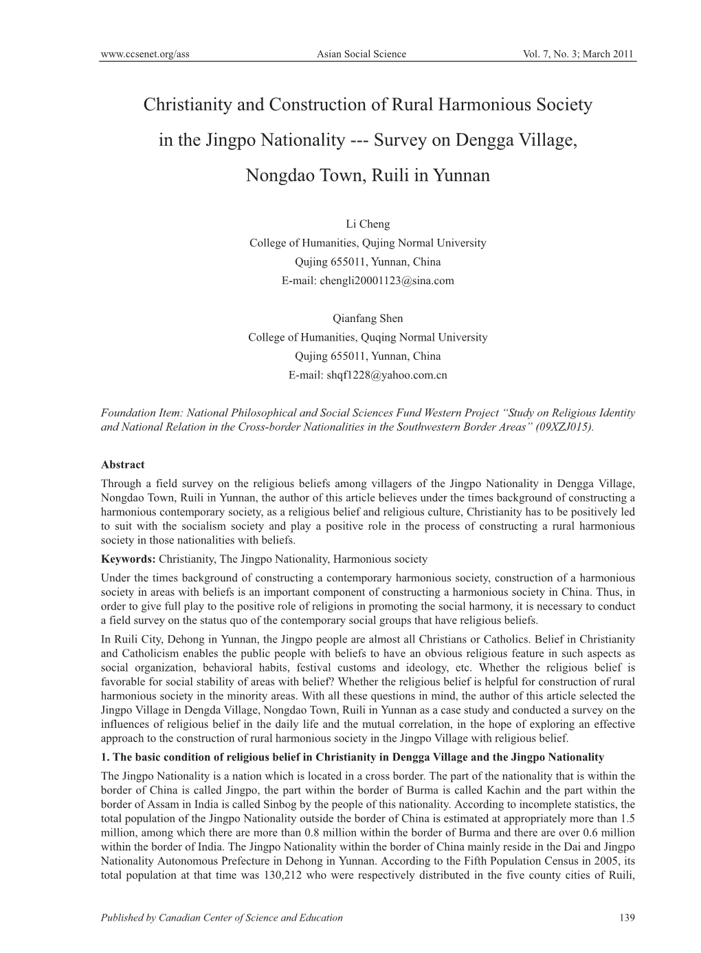 Christianity and Construction of Rural Harmonious Society in the Jingpo Nationality --- Survey on Dengga Village, Nongdao Town, Ruili in Yunnan