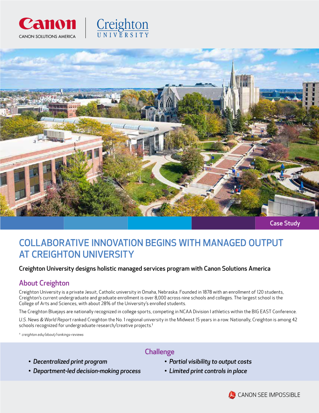 Collaborative Innovation Begins with Managed Output at Creighton University