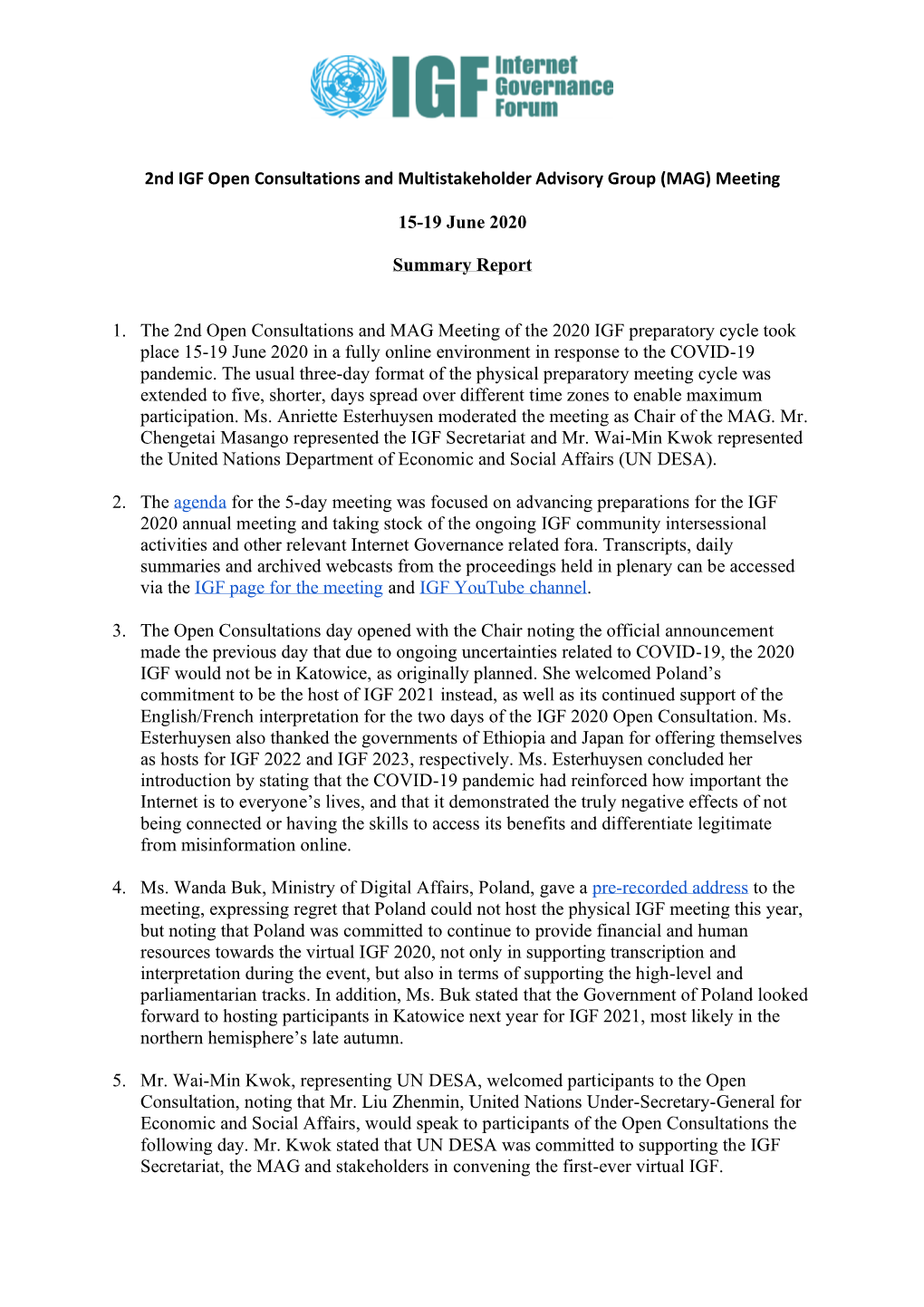 2Nd IGF Open Consultations and Multistakeholder Advisory Group (MAG) Meeting 15-19 June 2020 Summary Report 1. the 2Nd Open Cons