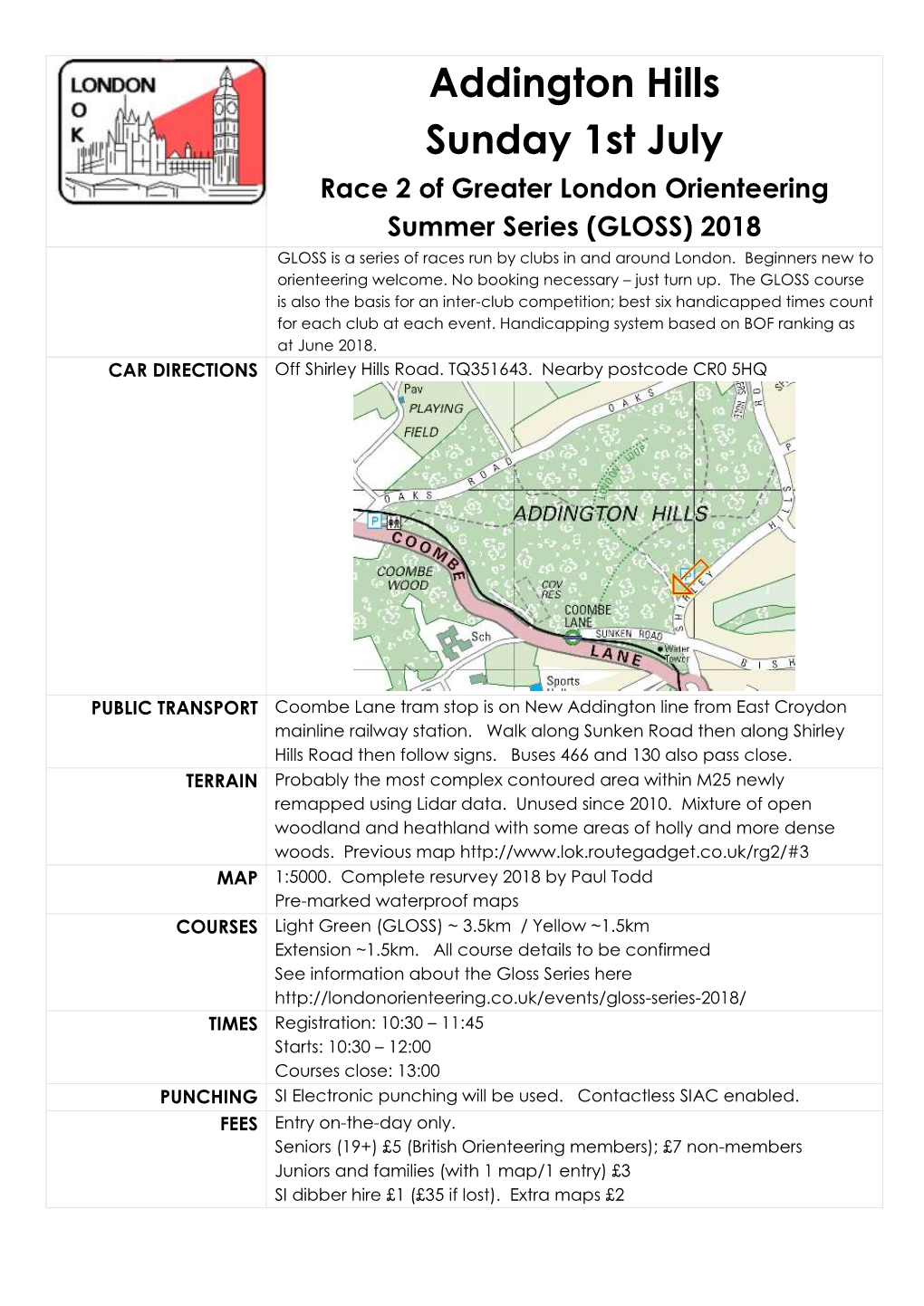 Addington Hills Sunday 1St July Race 2 of Greater London Orienteering Summer Series (GLOSS) 2018 GLOSS Is a Series of Races Run by Clubs in and Around London