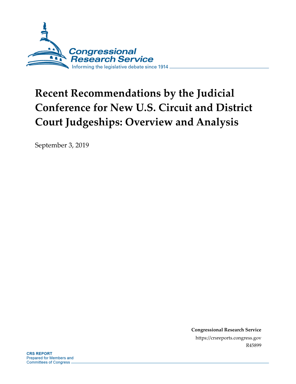 Recent Recommendations by the Judicial Conference for New U.S. Circuit and District Court Judgeships: Overview and Analysis