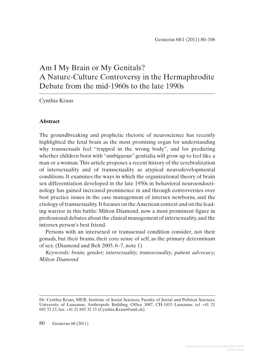 Am I My Brain Or My Genitals? a Nature-Culture Controversy in the Hermaphrodite Debate from the Mid-1960S to the Late 1990S