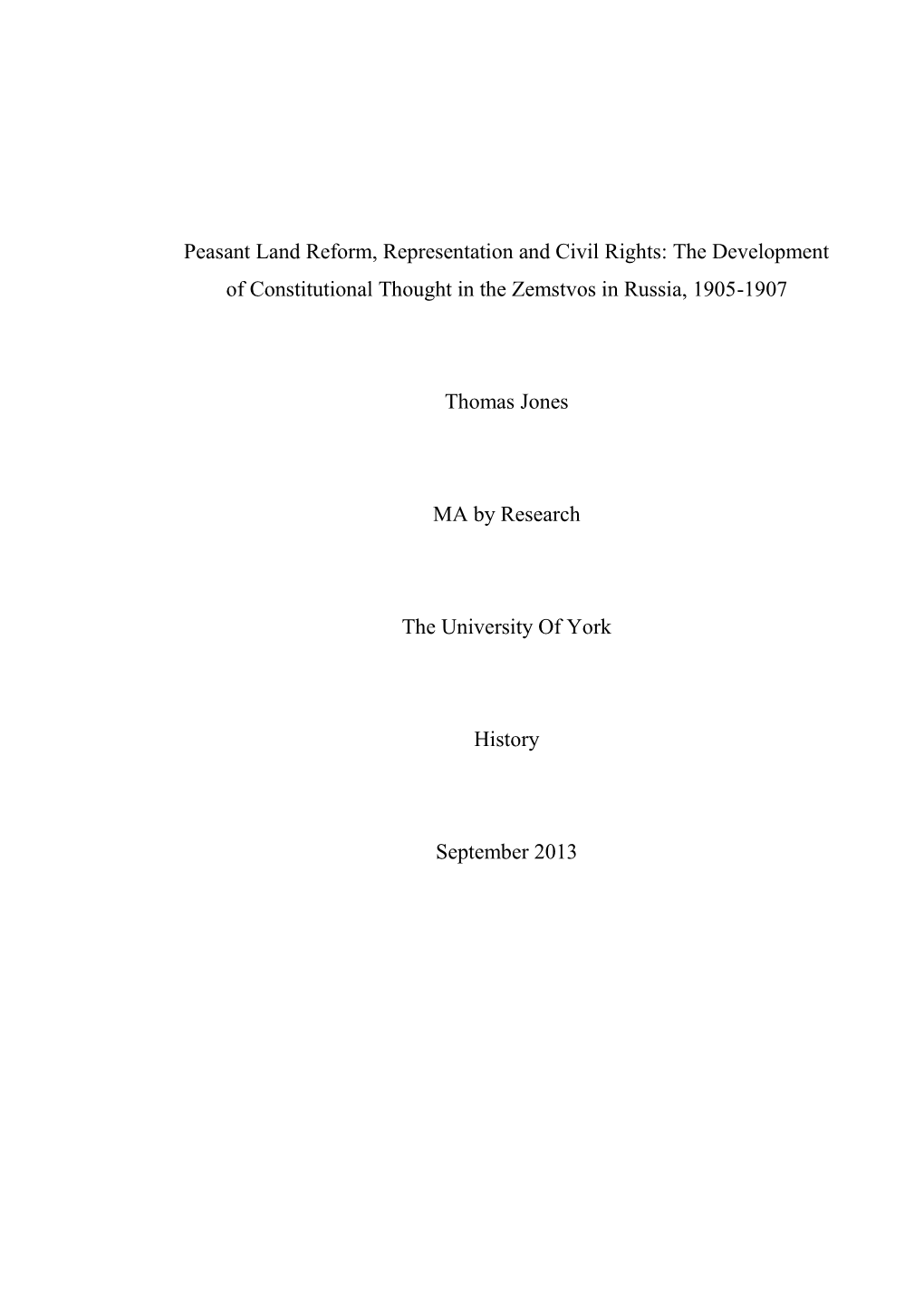 Peasant Land Reform, Representation and Civil Rights: the Development of Constitutional Thought in the Zemstvos in Russia, 1905-1907