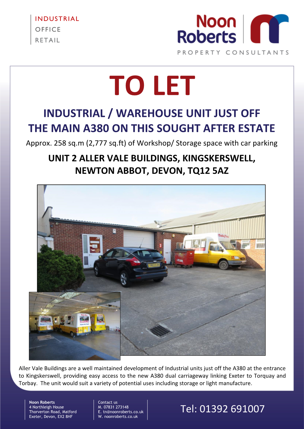 TO LET INDUSTRIAL / WAREHOUSE UNIT JUST OFF the MAIN A380 on THIS SOUGHT AFTER ESTATE Approx