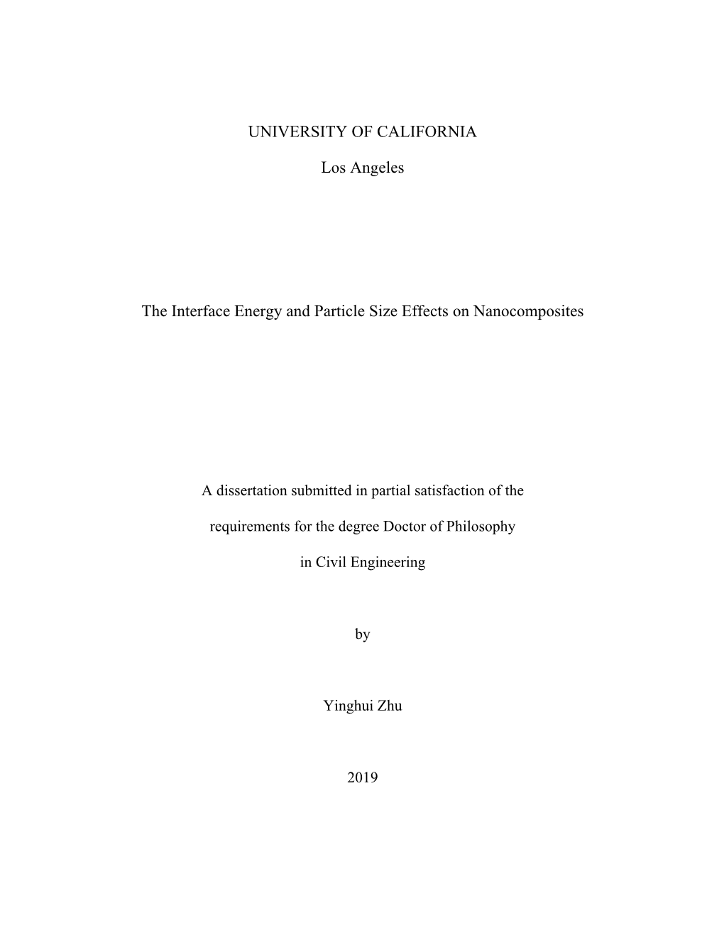 UNIVERSITY of CALIFORNIA Los Angeles the Interface Energy and Particle Size Effects on Nanocomposites