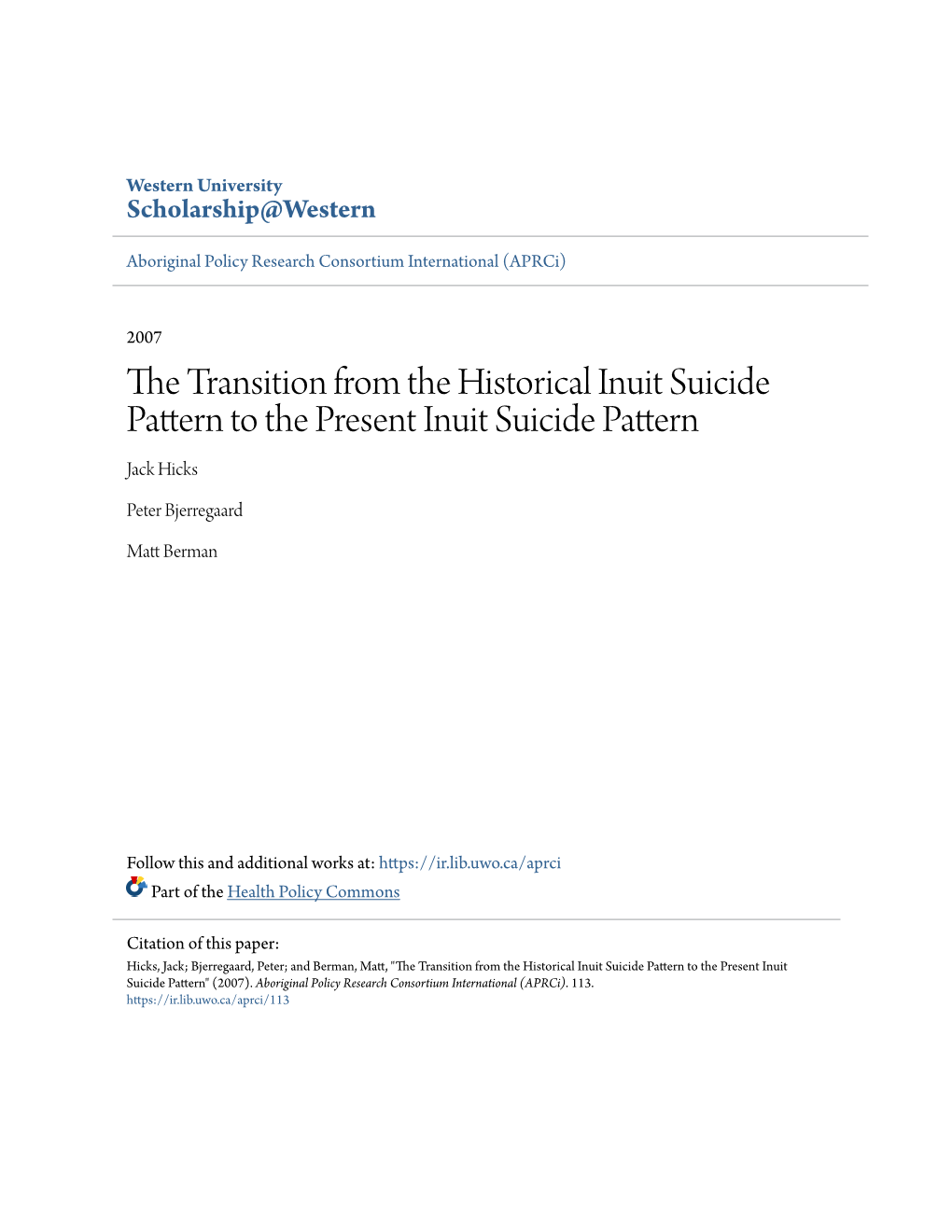 The Transition from the Historical Inuit Suicide Pattern to the Present Inuit Suicide Pattern