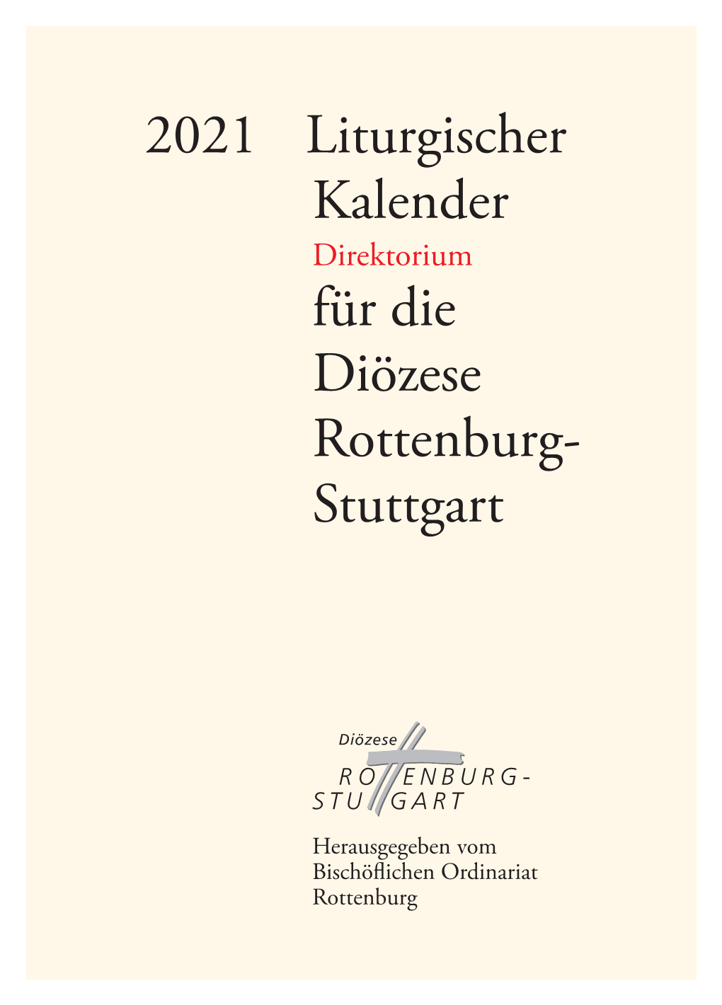 2021 Liturgischer Kalender Direktorium Für Die Diözese Rottenburg- Stuttgart