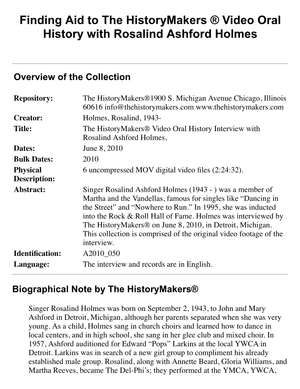 Finding Aid to the Historymakers ® Video Oral History with Rosalind Ashford Holmes