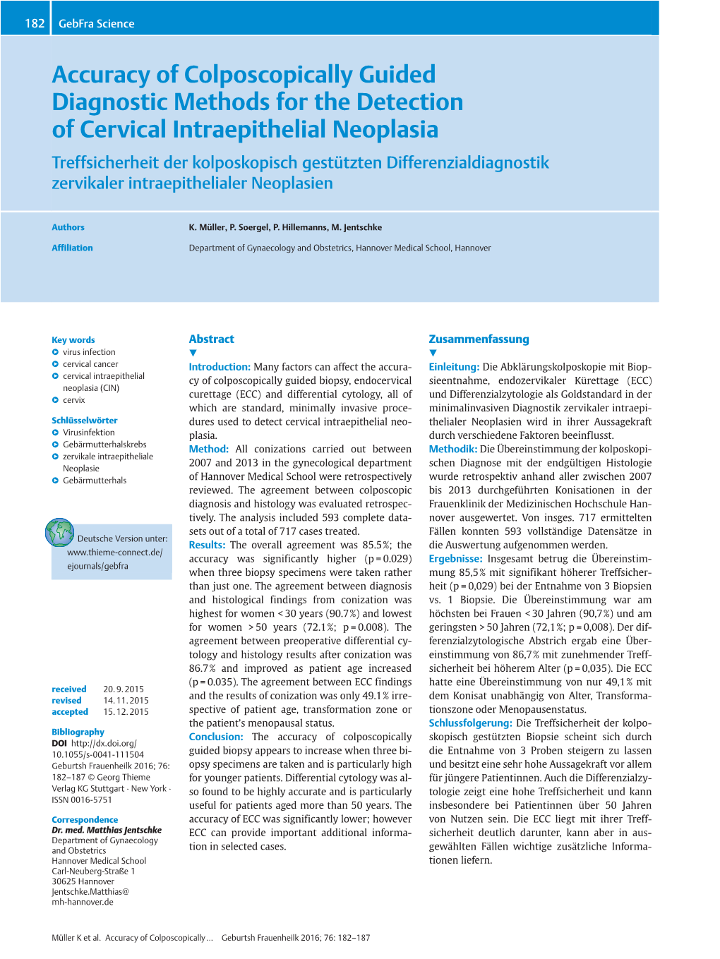 Accuracy of Colposcopically Guided Diagnostic Methods for The