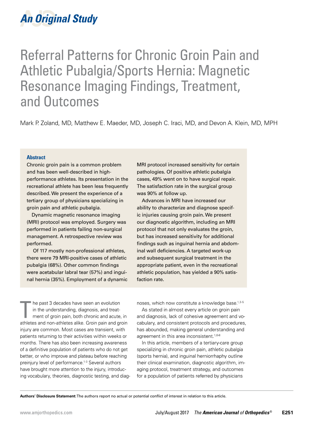 Referral Patterns for Chronic Groin Pain and Athletic Pubalgia/Sports Hernia: Magnetic Resonance Imaging Findings, Treatment, and Outcomes