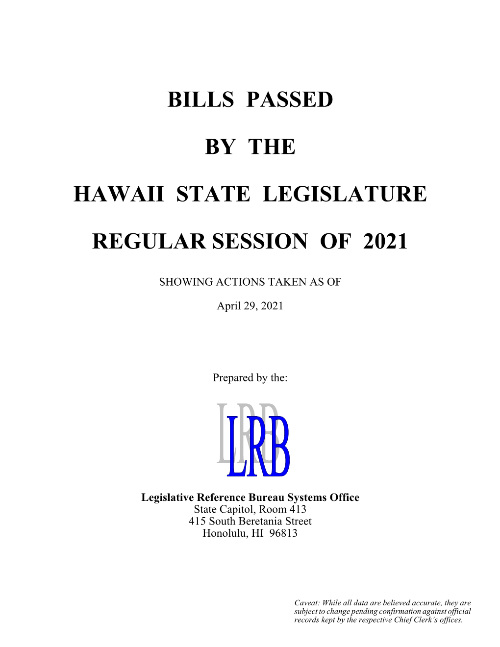 Bills Passed by the Hawaii State Legislature Regular Session of 2021