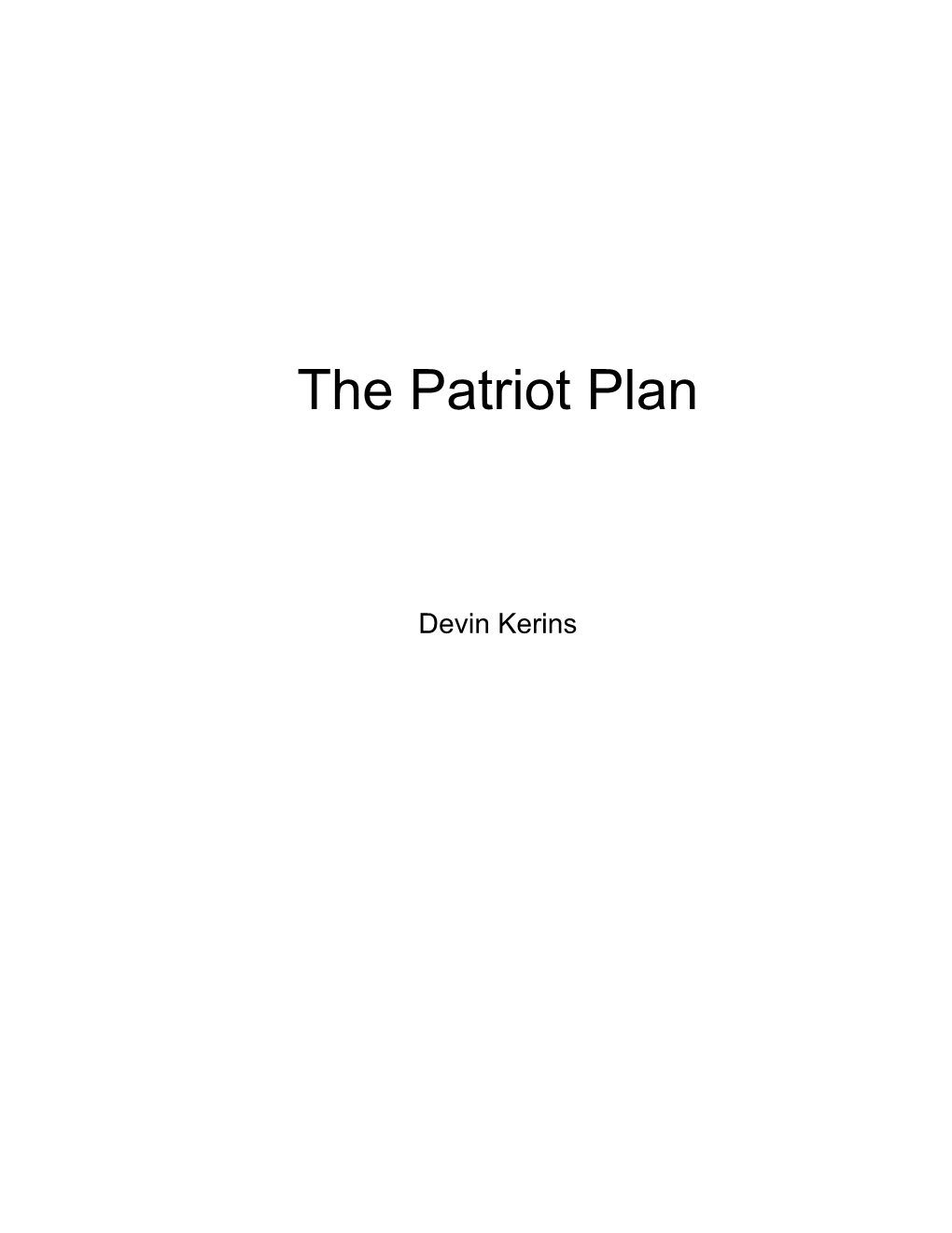 The Patriot Plan