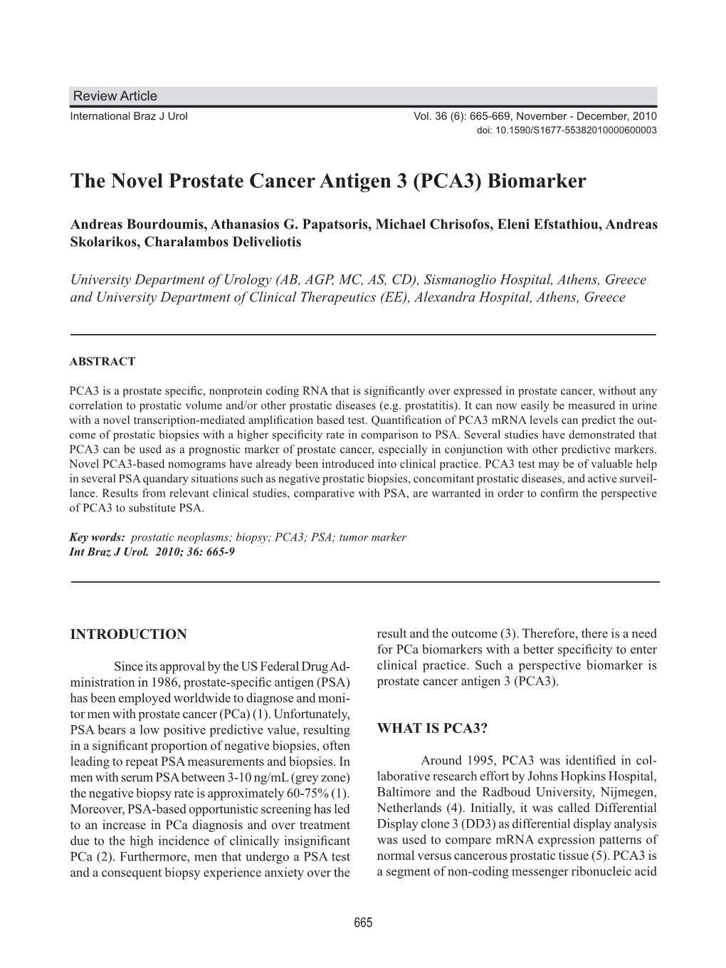 The Novel Prostate Cancer Antigen 3 (PCA3) Biomarker