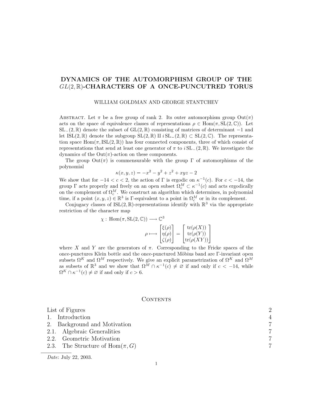 Dynamics of the Automorphism Group of the Gl(2,R)-Characters of a Once