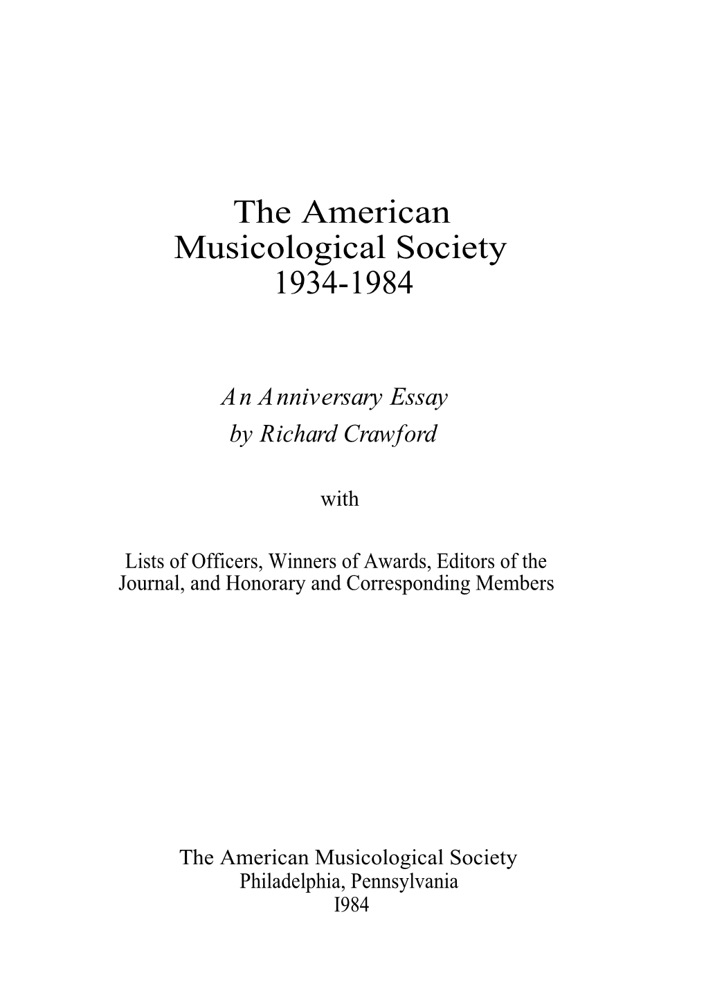 The American Musicological Society 1934-1984