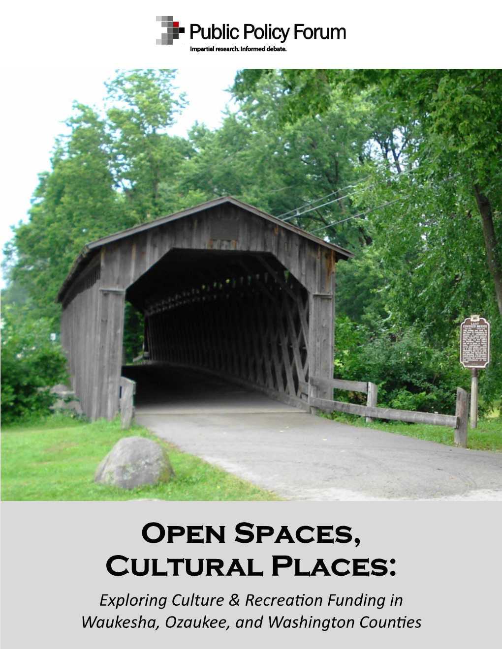 Open Spaces, Cultural Places: Exploring Culture & Recreation Funding in Waukesha, Ozaukee, and Washington Counties