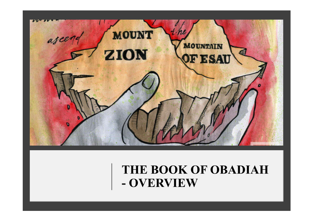 The Book of Obadiah - Overview About the Book