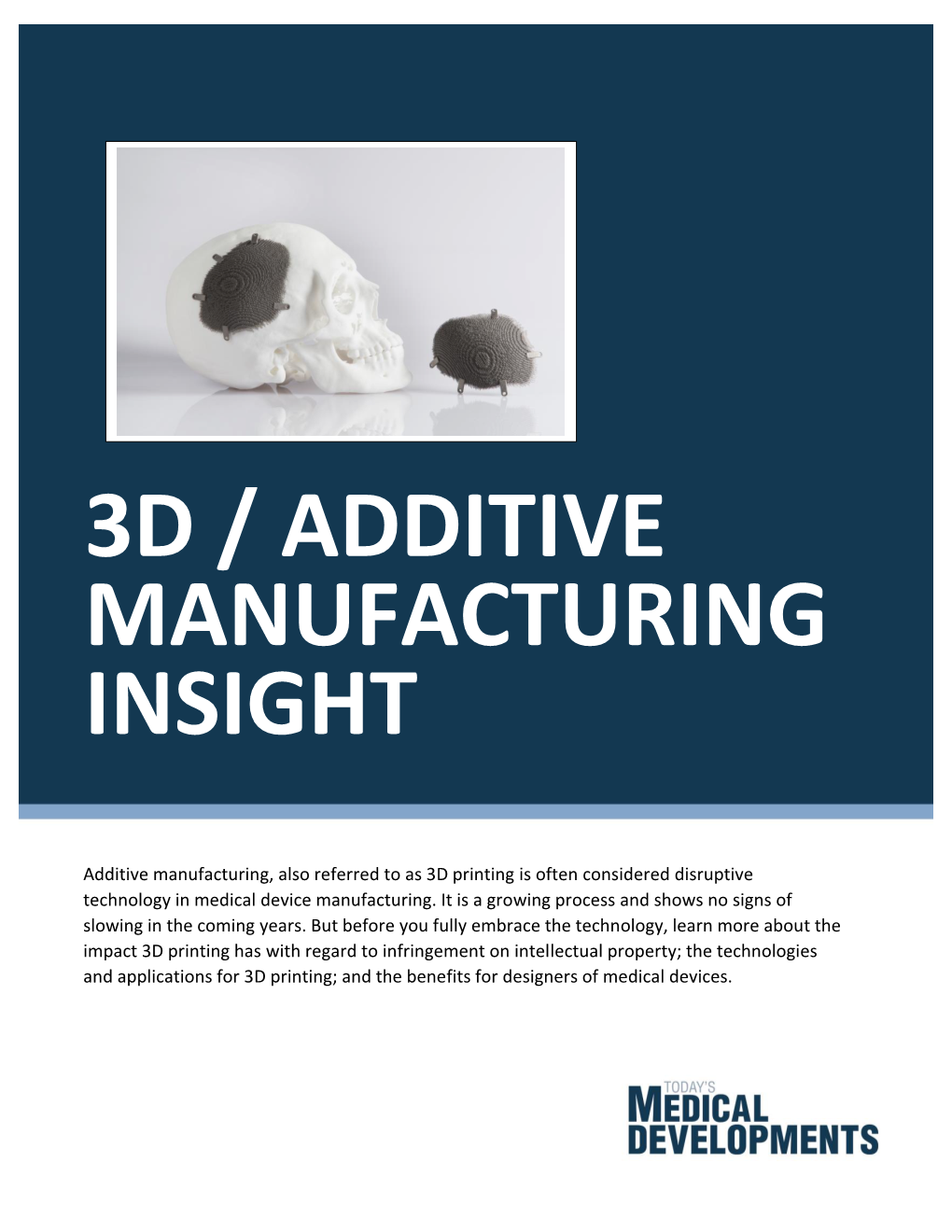 3D / Additive Manufacturing Insight