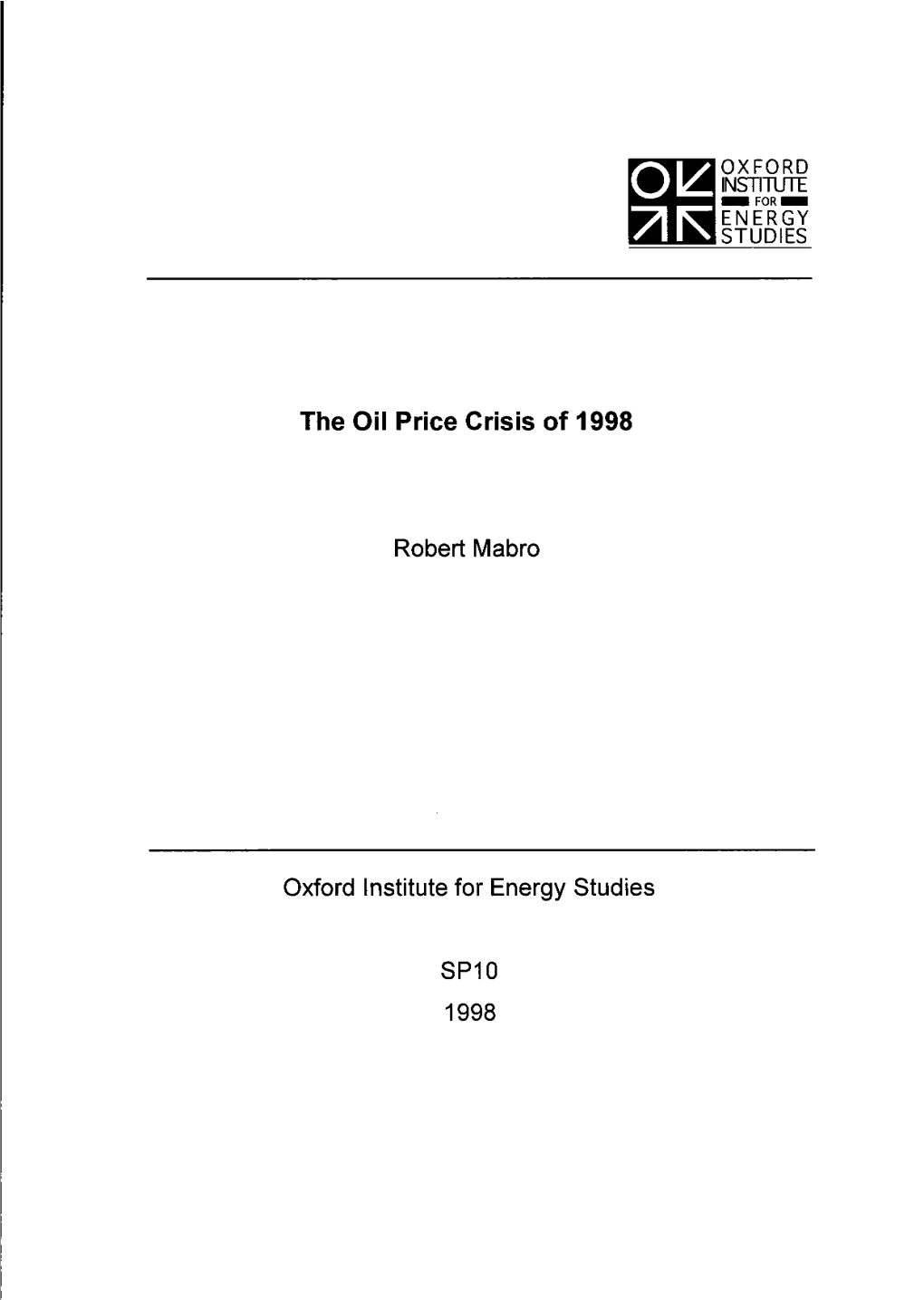 The Oil Price Crisis of 1998