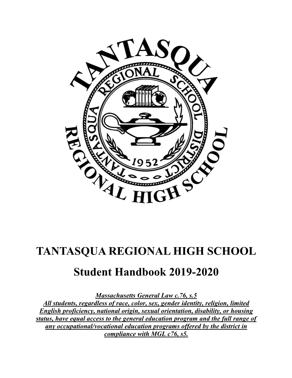 TANTASQUA REGIONAL HIGH SCHOOL Student Handbook 2019