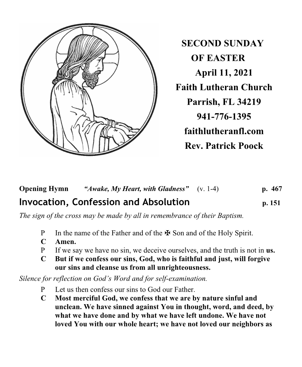 SECOND SUNDAY of EASTER April 11, 2021 Faith Lutheran Church Parrish, FL 34219 941-776-1395