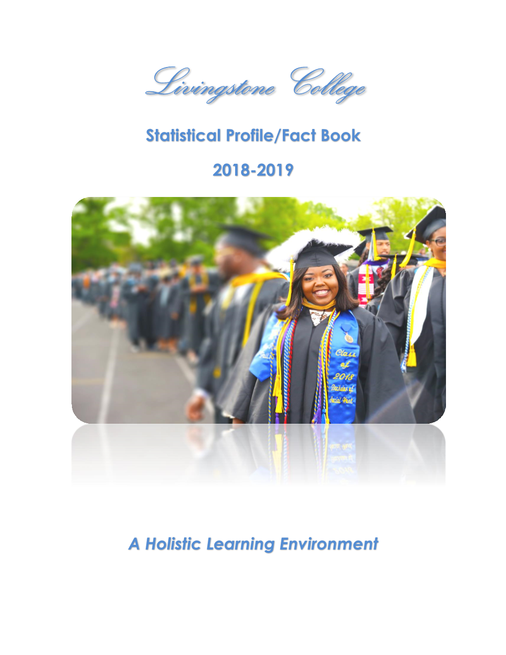 Statistical Profile/Fact Book 2018-2019 a Holistic Learning