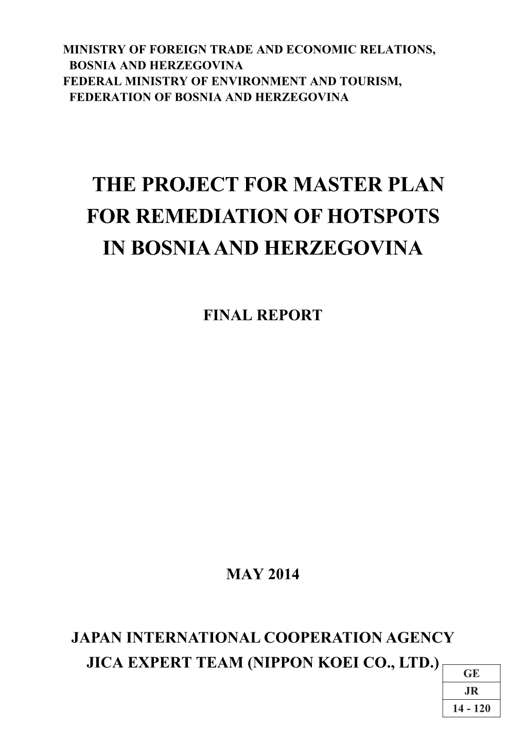 The Project for Master Plan for Remediation of Hotspots in Bosnia and Herzegovina