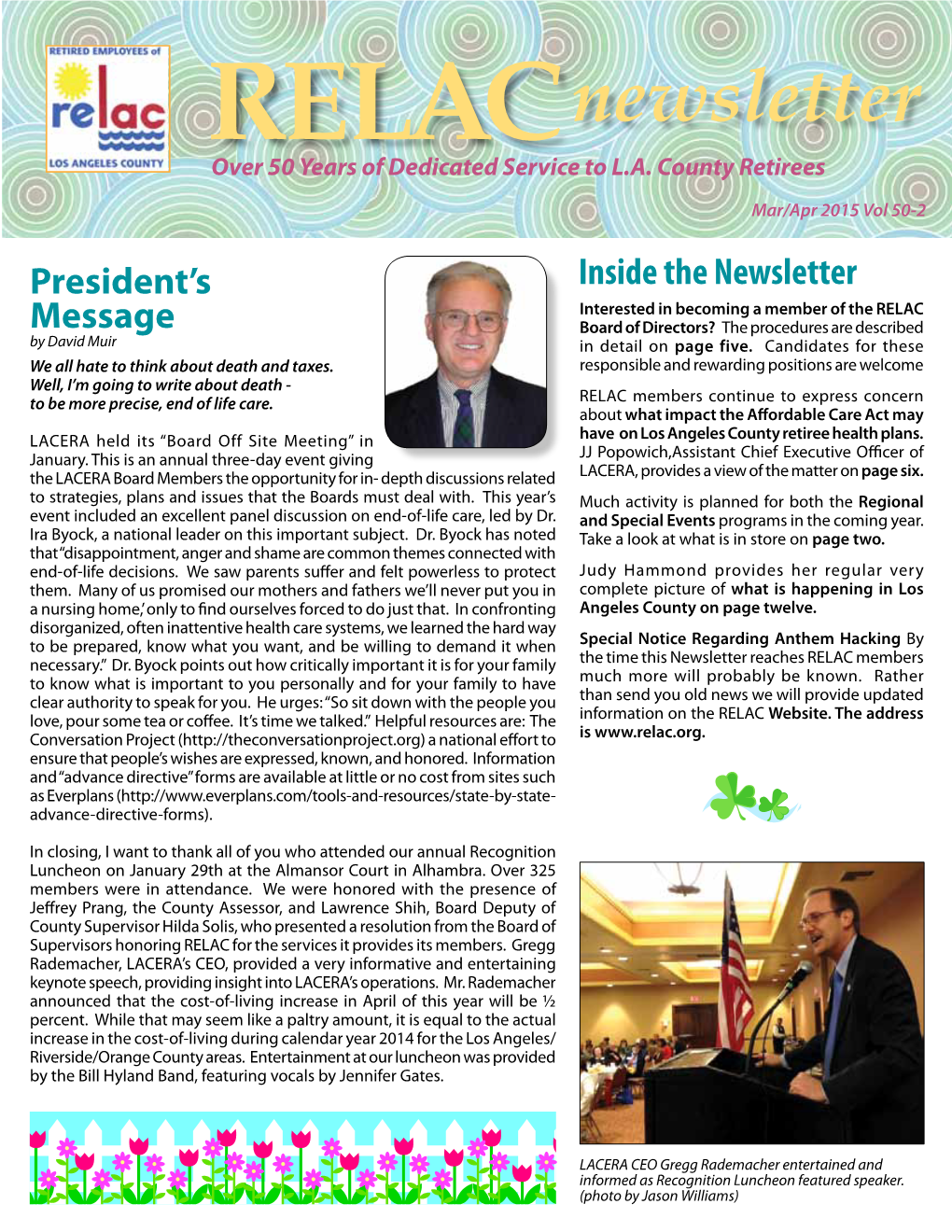 Inside the Newsletter Interested in Becoming a Member of the RELAC Message Board of Directors? the Procedures Are Described by David Muir in Detail on Page Five