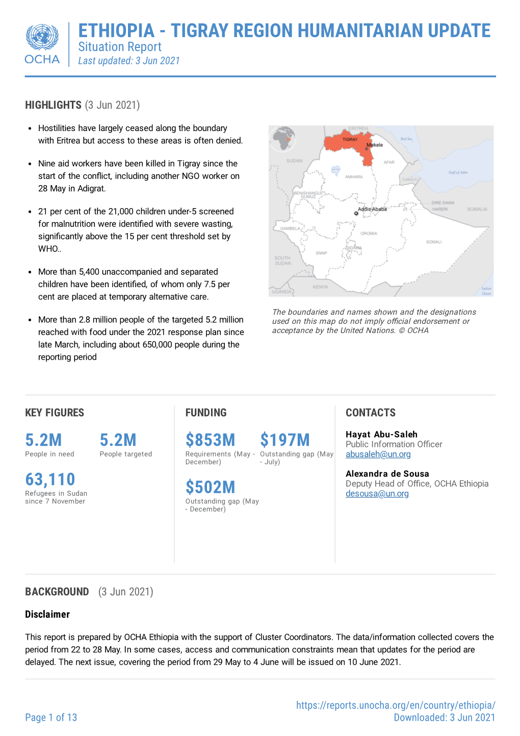 ETHIOPIA - TIGRAY REGION HUMANITARIAN UPDATE Situation Report Last Updated: 3 Jun 2021