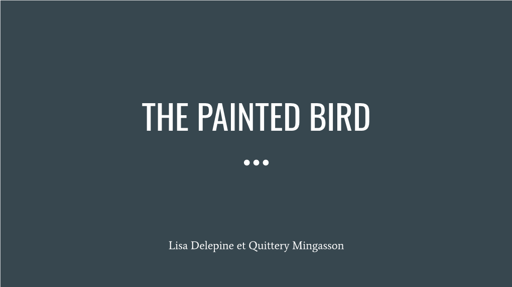 The Painted Bird