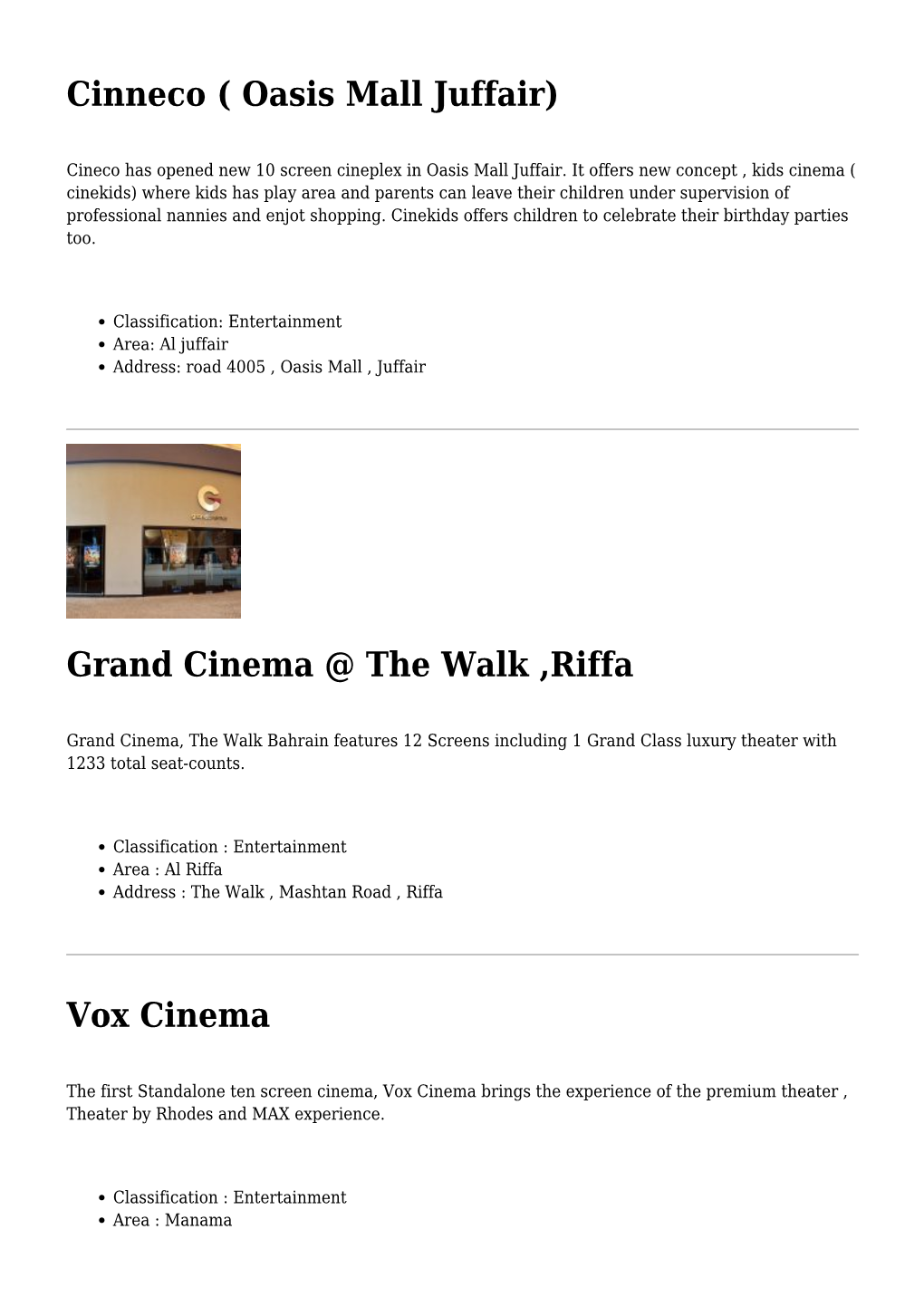 Cinneco ( Oasis Mall Juffair),Grand Cinema @ the Walk ,Riffa,Vox