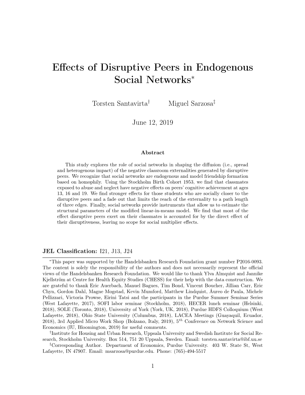Effects of Disruptive Peers in Endogenous Social Networks