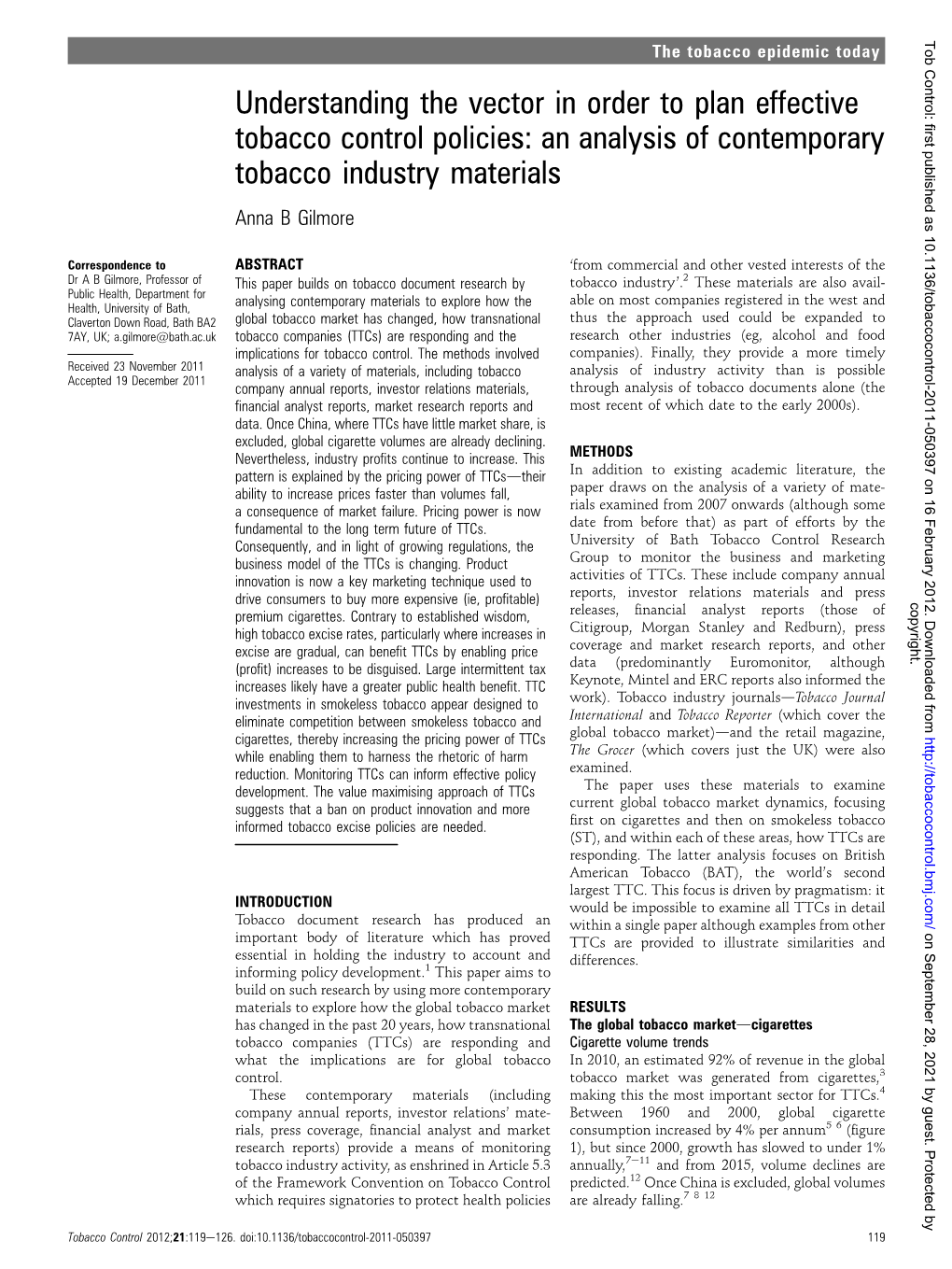 Understanding the Vector in Order to Plan Effective Tobacco Control Policies: an Analysis of Contemporary Tobacco Industry Materials Anna B Gilmore