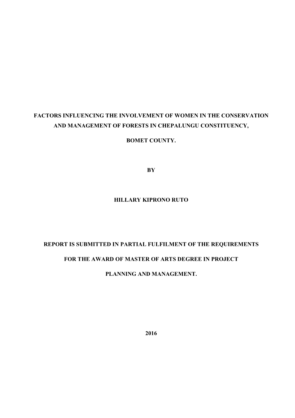 Factors Influencing the Involvement of Women in the Conservation and Management of Forests in Chepalungu Constituency, Bomet