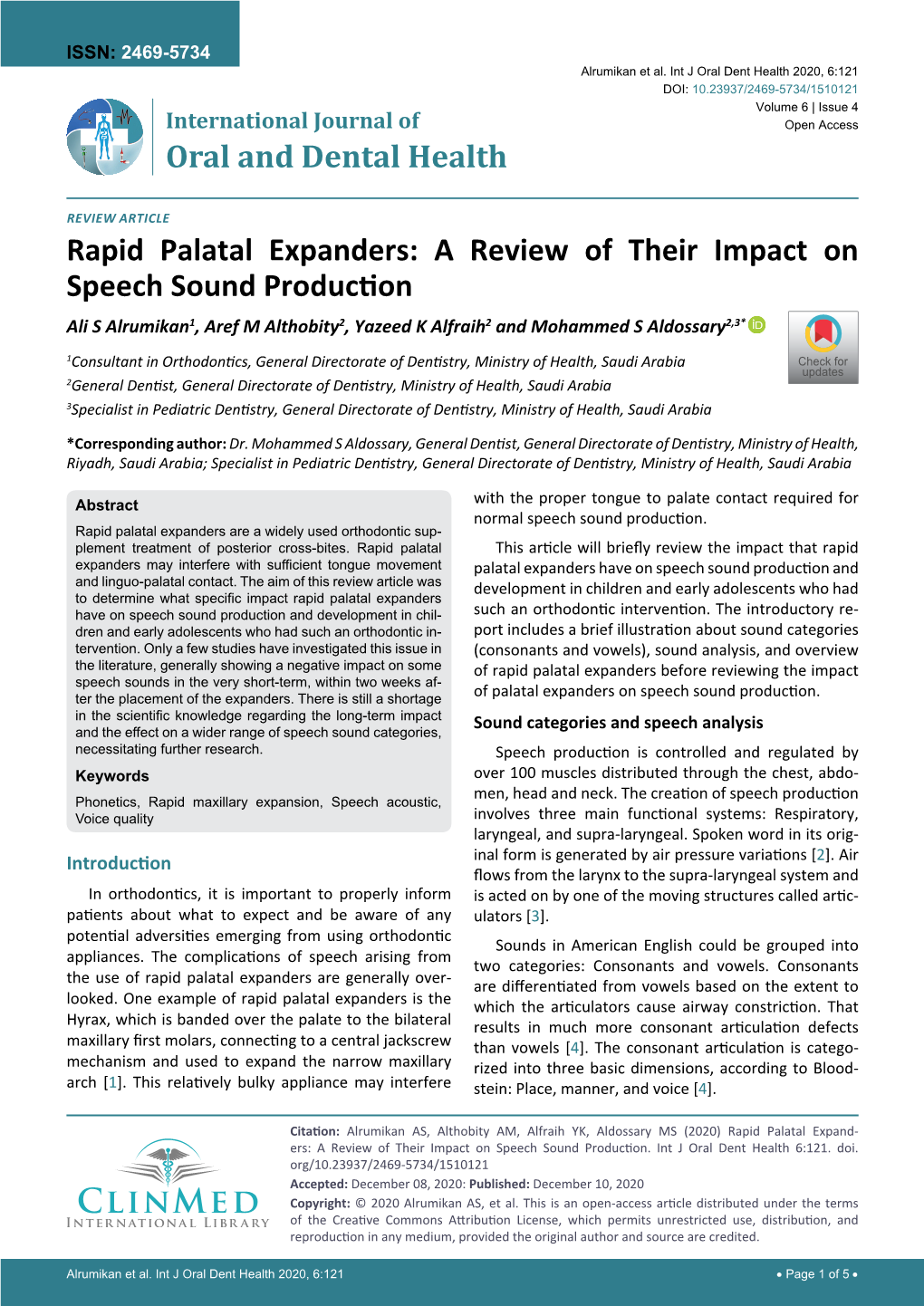 Rapid Palatal Expanders: a Review of Their Impact on Speech Sound Production Ali S Alrumikan1, Aref M Althobity2, Yazeed K Alfraih2 and Mohammed S Aldossary2,3*