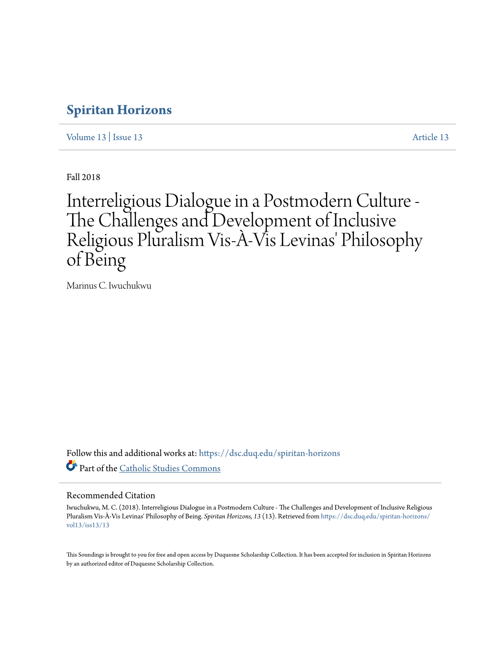 Interreligious Dialogue in a Postmodern Culture - the Hc Allenges and Development of Inclusive Religious Pluralism Vis-À-Vis Levinas' Philosophy of Being Marinus C
