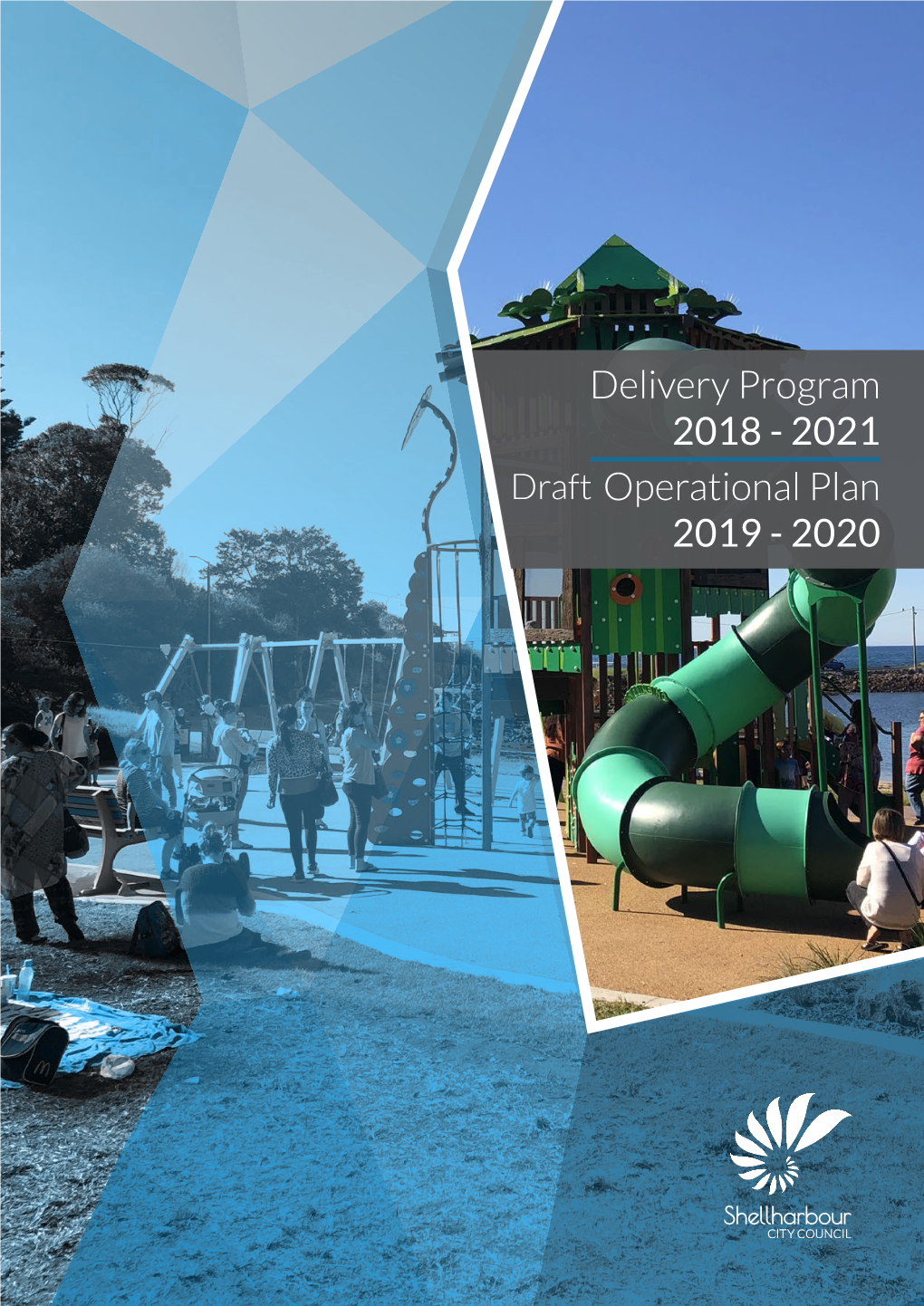 Delivery Program 2018 - 2021 Draft Operational Plan 2019 - 2020