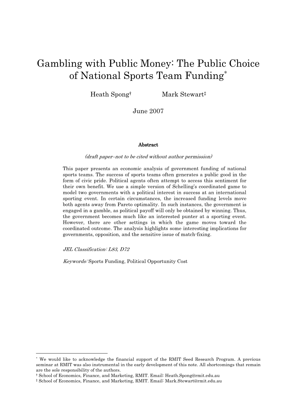 Gambling with Public Money: the Public Choice of National Sports Team Funding ∗