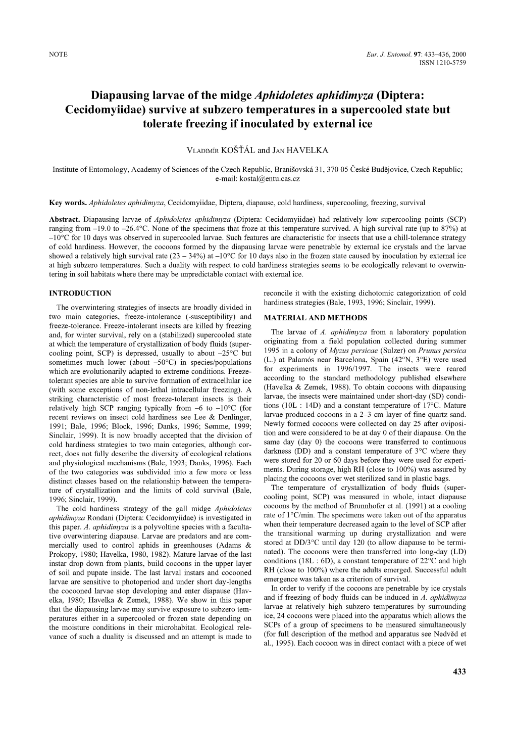 Diapausing Larvae of the Midge Aphidoletes Aphidimyza (Diptera: Cecidomyiidae) Survive at Subzero Temperatures in a Supercooled