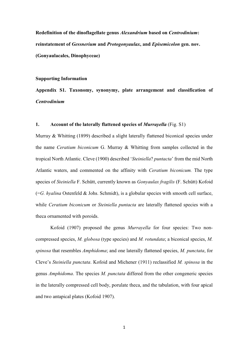 Redefinition of the Dinoflagellate Genus Alexandrium Based on Centrodinium: Reinstatement of Gessnerium and Protogonyaulax, and Episemicolon Gen