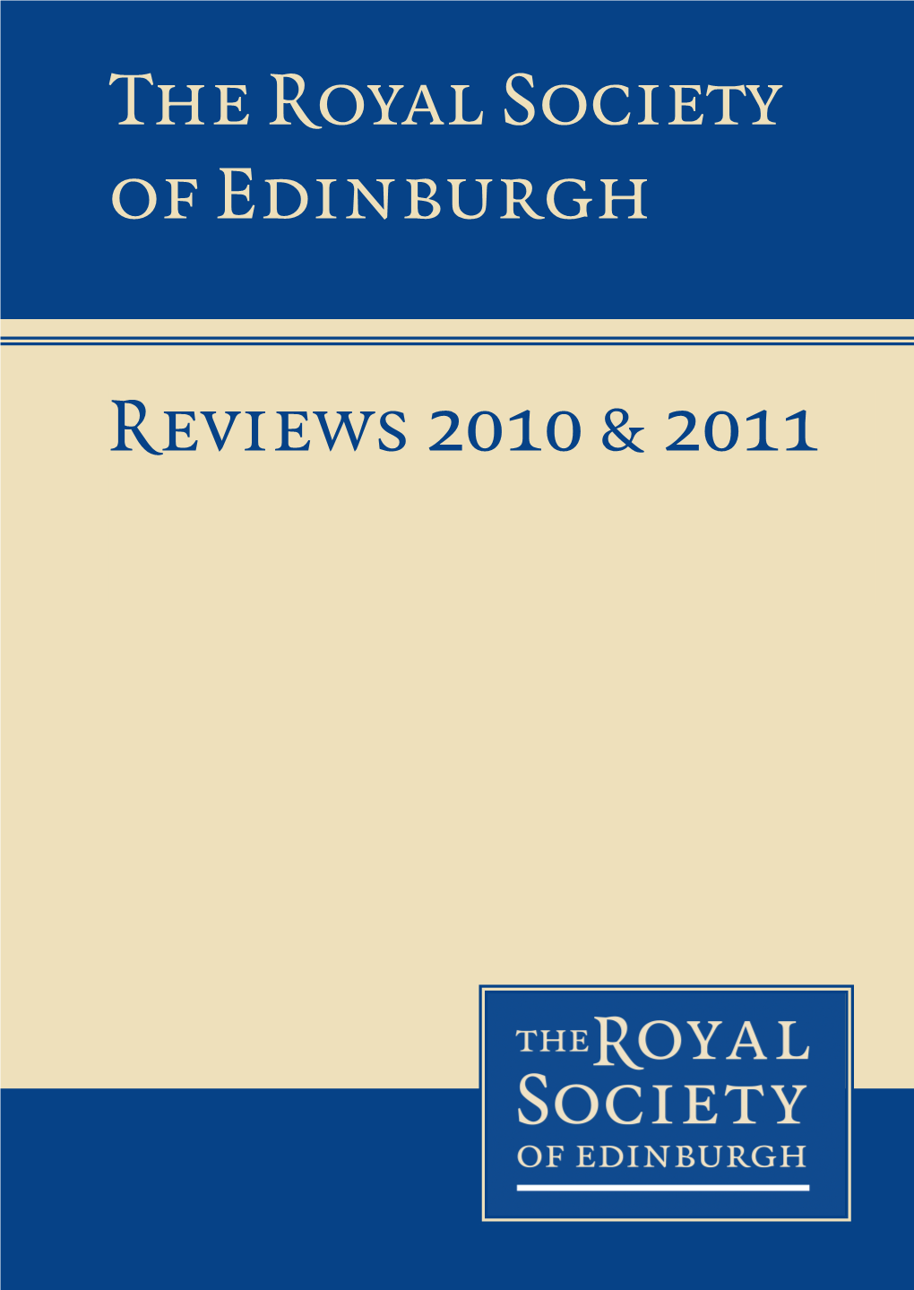 Reviews 2010 & 2011 the Royal Society of Edinburgh