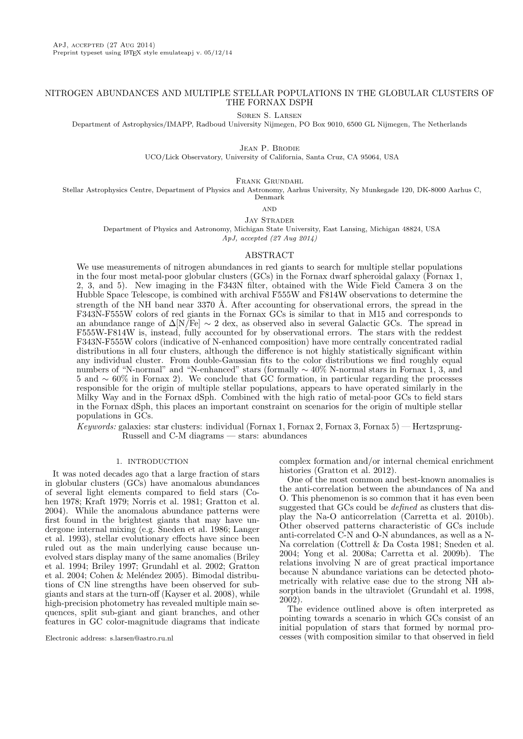 NITROGEN ABUNDANCES and MULTIPLE STELLAR POPULATIONS in the GLOBULAR CLUSTERS of the FORNAX DSPH Søren S