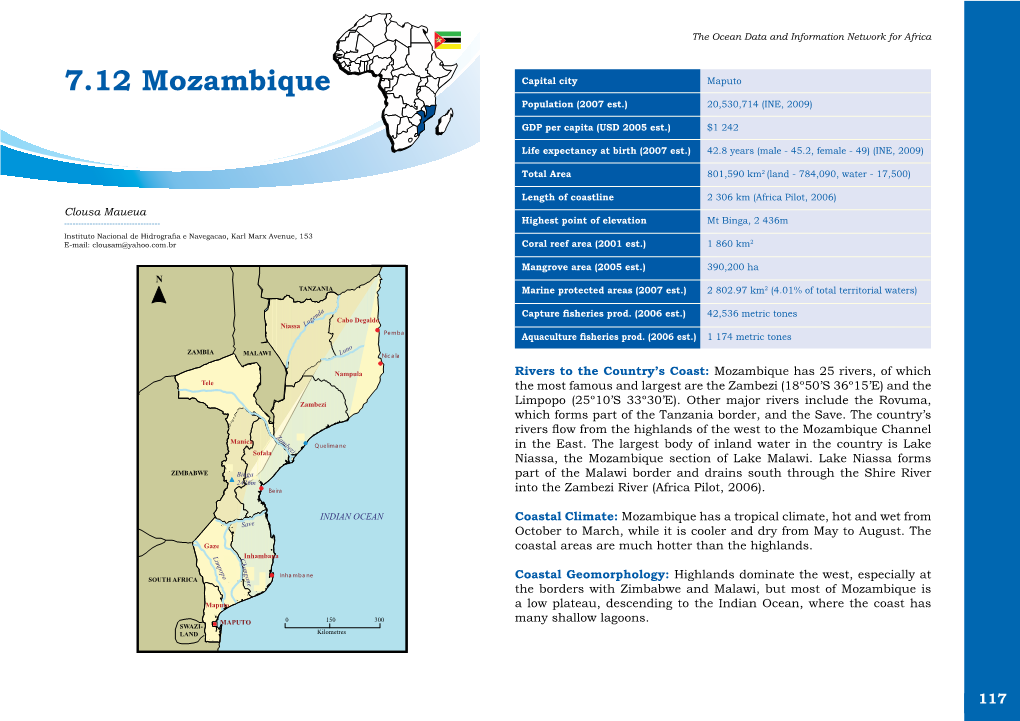 7.12 Mozambique Capital City Maputo Population (2007 Est.) 20,530,714 (INE, 2009)