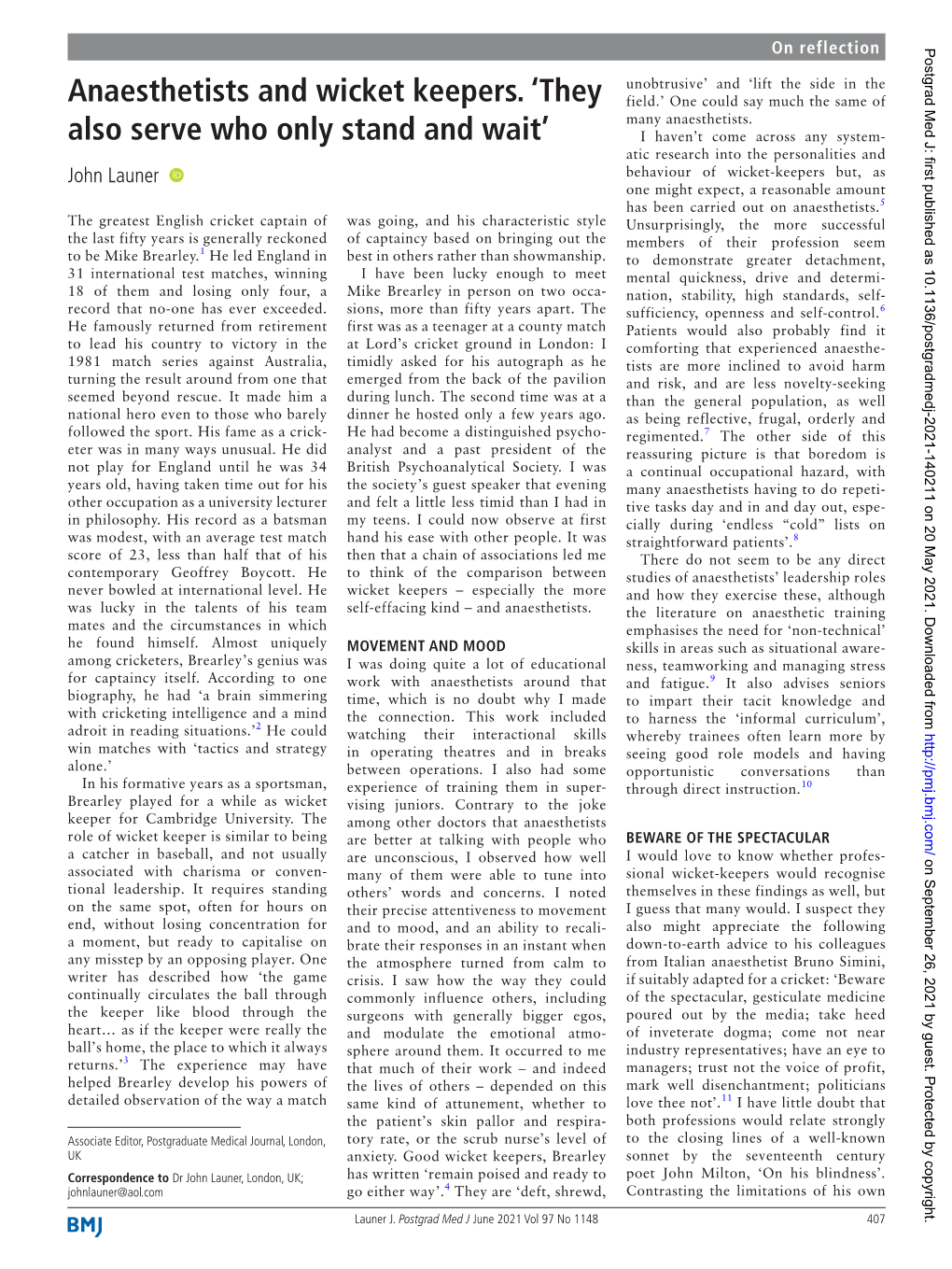 Anaesthetists and Wicket Keepers. ‘They Field.’ One Could Say Much the Same of Many Anaesthetists