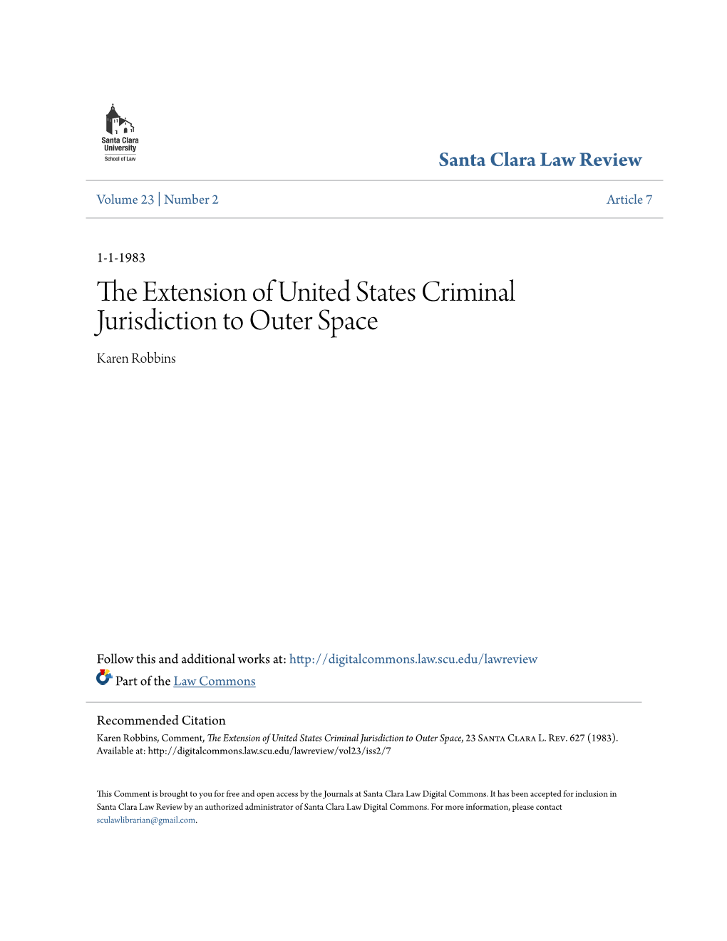 The Extension of United States Criminal Jurisdiction to Outer Space Karen Robbins