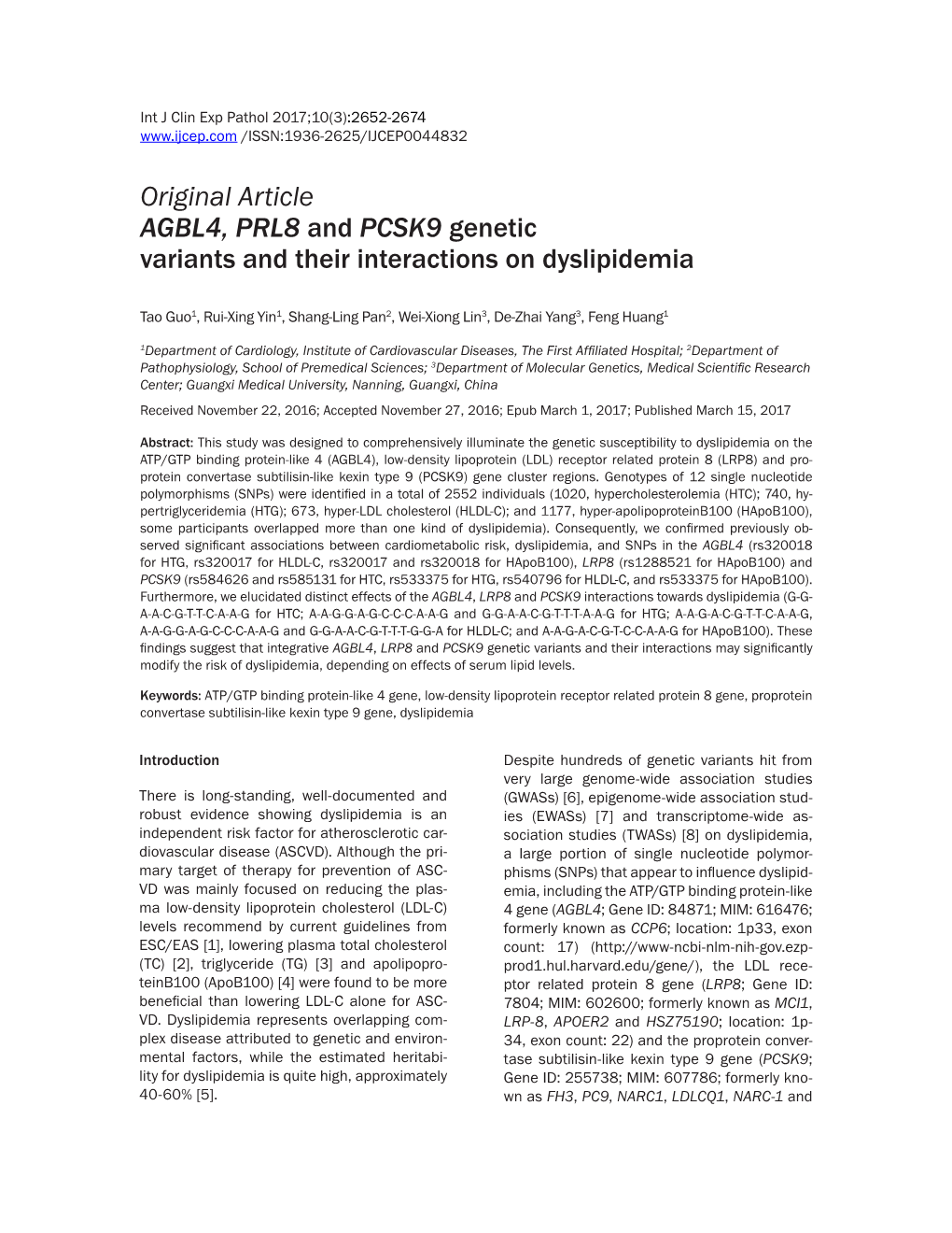 Original Article AGBL4, PRL8 and PCSK9 Genetic Variants and Their Interactions on Dyslipidemia