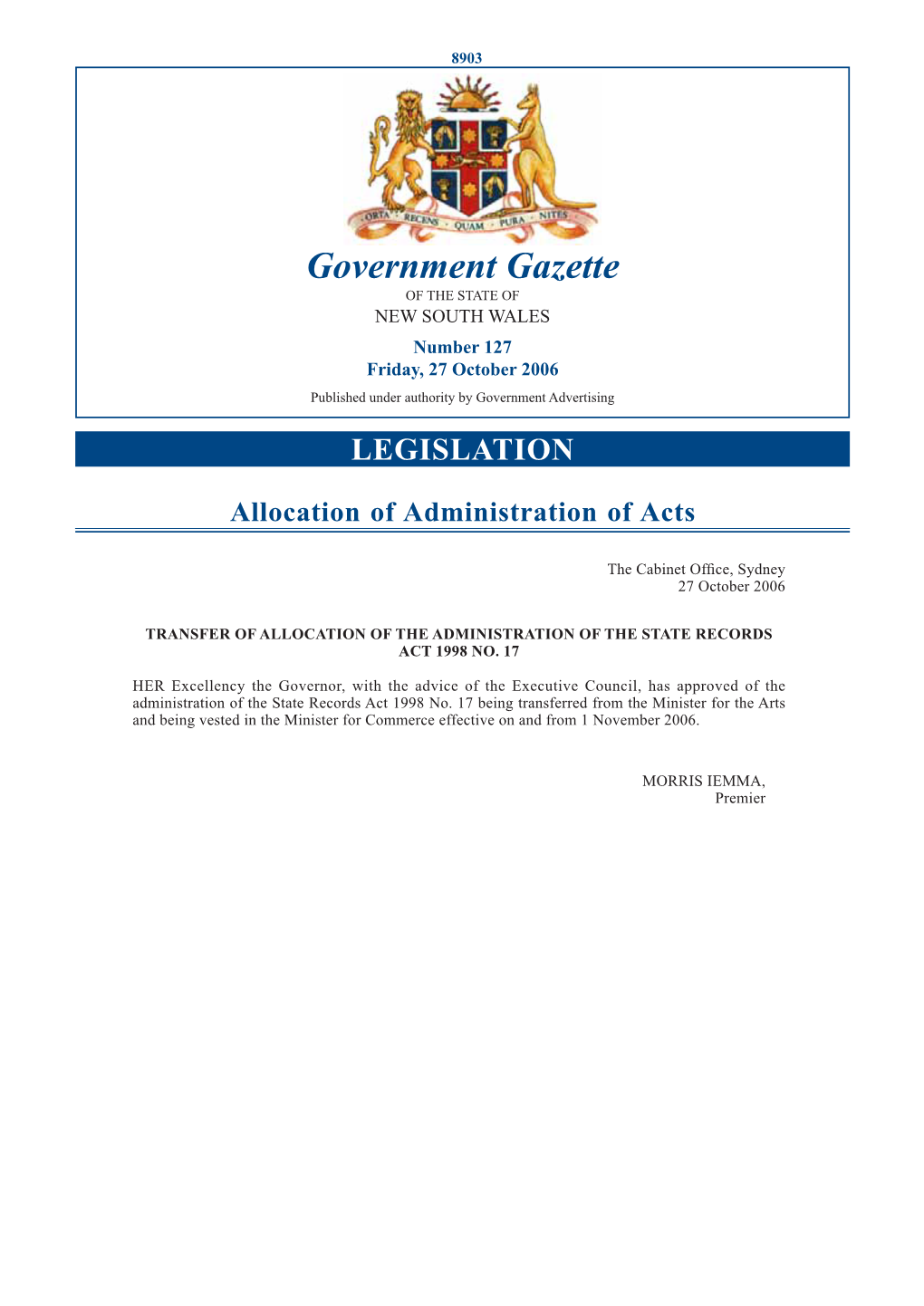 Government Gazette of the STATE of NEW SOUTH WALES Number 127 Friday, 27 October 2006 Published Under Authority by Government Advertising LEGISLATION