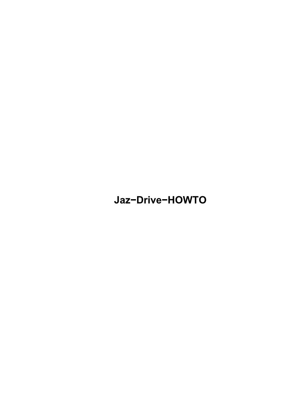 Jaz-Drive-HOWTO